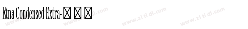 Etna Condensed Extra字体转换